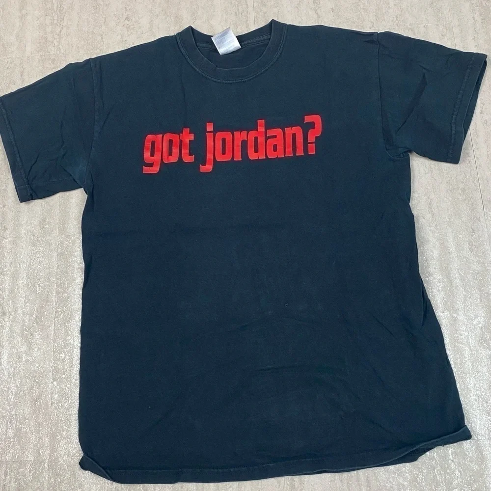 Air Jordan graphic tee Got Jordan?
